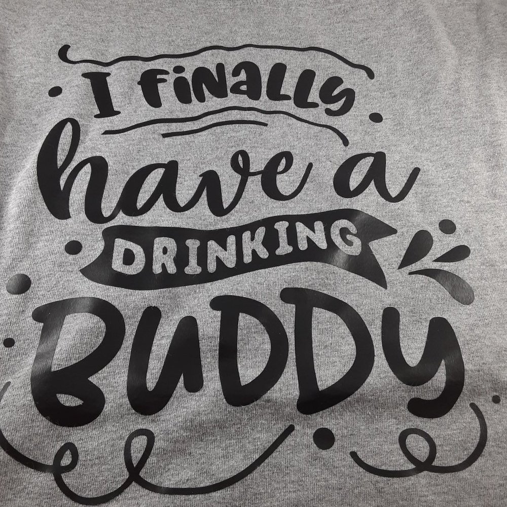 I finally have a drinking buddy